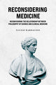 Book cover of: Reconsidering Medicine. By: Lucien Karhausen