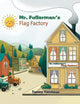 Book cover of: Mr. Fullerman’s Flag Factory