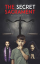 Book cover of: Secret Sacrament. By: Theodore F. Lee