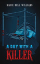 Book cover of: Day with a Killer