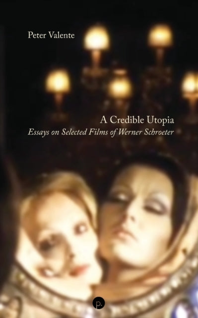 Book cover of: Credible Utopia. By: Peter Valente