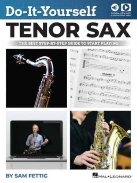 Book cover of: Do-It-Yourself Tenor Sax. By: Sam Fettig