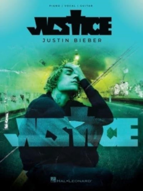 Book cover of: Justin Bieber - Justice. By: Justin Bieber