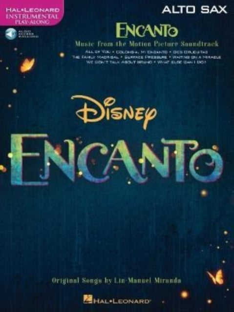Book cover of: Encanto for Alto Sax. By: Lin-Manuel Miranda
