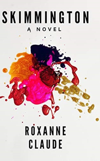 Book cover of: Skimmington. By: Roxanne Claude