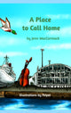 Book cover of: Place To Call Home. By: Jenn MacCormack