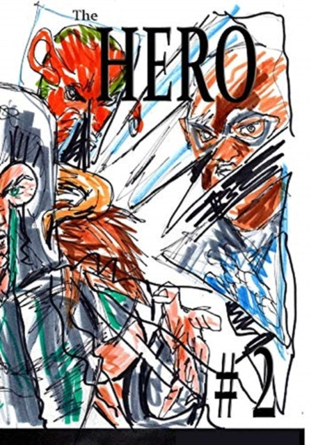Book cover of: Hero #2. By: José L. F. Rodrigues
