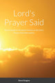 Book cover of: Lord's Prayer Said. By: Stephen Gregory