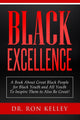 Book cover of: Black Excellence. By: Dr Ron Kelley