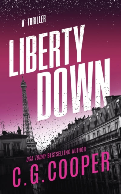 Book cover of: Liberty Down. By: C. G. Cooper