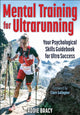 Book cover of: Mental Training for Ultrarunning. By: Addie J. Bracy
