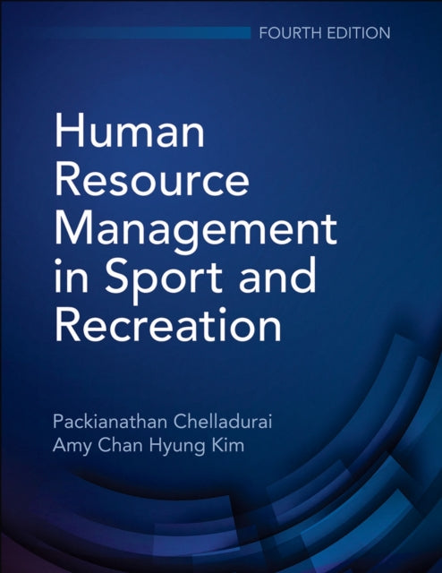 Book cover of: Human Resource Management in Sport and Recreation. By: Packianathan Chelladurai