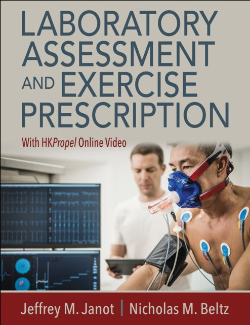 Book cover of: Laboratory Assessment and Exercise Prescription. By: Jeffrey M. Janot