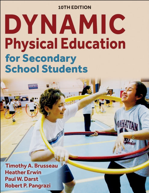 Book cover of: Dynamic Physical Education for Secondary School Students. By: Heather Erwin