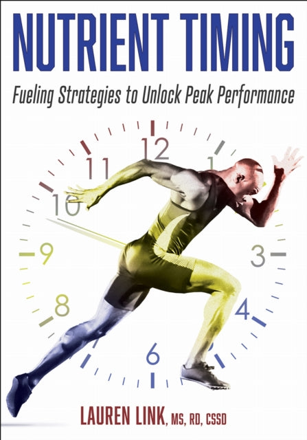 Book cover of: Nutrient Timing. By: Lauren Link
