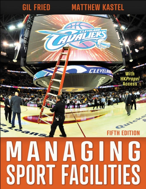 Book cover of: Managing Sport Facilities. By: Gil Fried