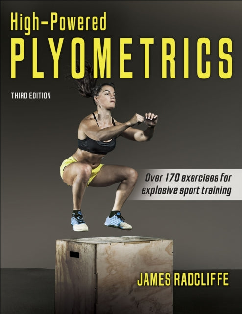 Book cover of: High-Powered Plyometrics. By: James C. Radcliffe
