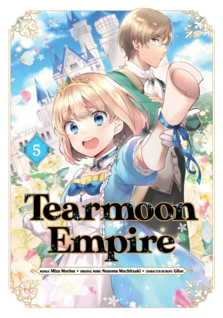 Book cover of: Tearmoon Empire (Manga): Volume 5. By: Nozomu Mochitsuki