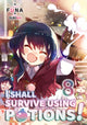 Book cover of: I Shall Survive Using Potions! Volume 8. By: FUNA