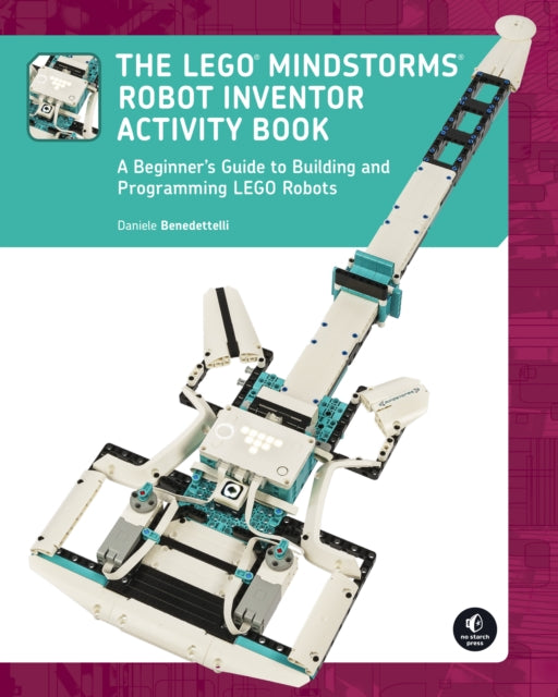 Book cover of: LEGO MINDSTORMS Robot Inventor Activity Book. By: Daniele Benedettelli