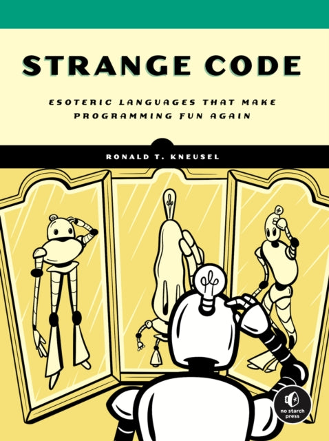 Book cover of: Strange Code. By: Ronald T. Kneusel