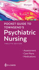 Book cover of: Pocket Guide to Townsend's Psychiatric Nursing. By: Karyn I. Morgan