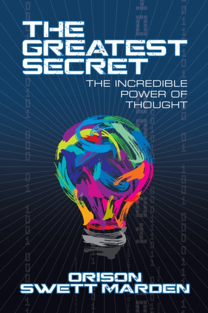 Book cover of: Greatest Secret. By: Orison Swett Marden