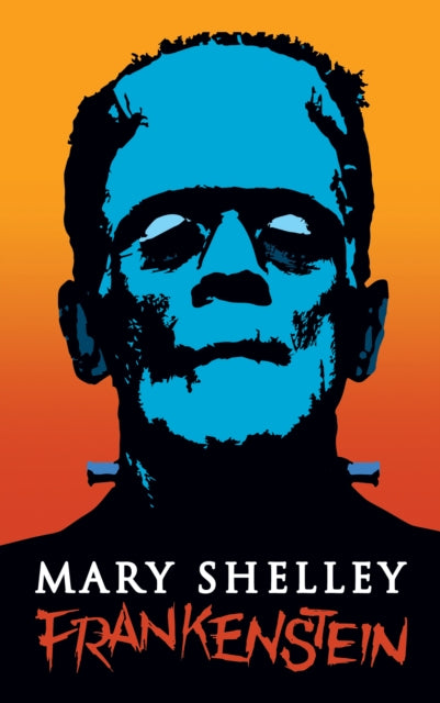 Book cover of: Frankenstein. By: Mary Shelley