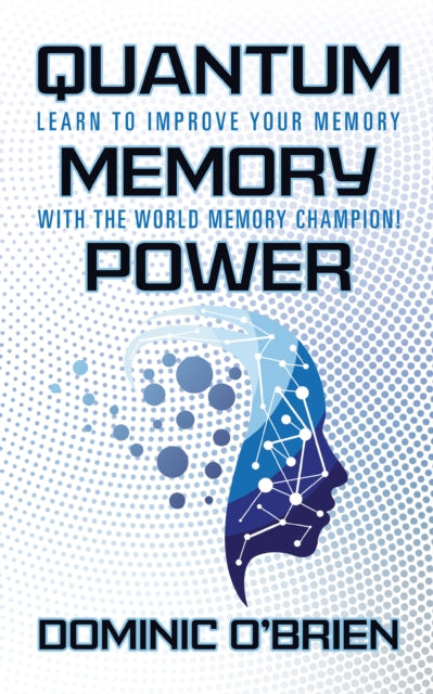 Book cover of: Quantum Memory Power. By: Dominic O'Brien