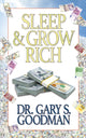 Book cover of: Sleep and Grow Rich. By: Gary S. Goodman