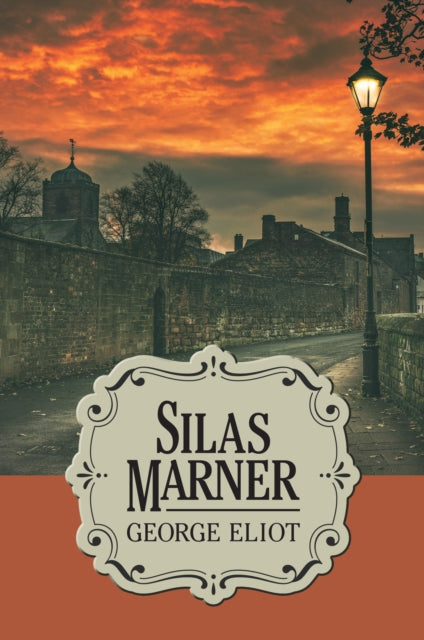 Book cover of: Silas Marner. By: George Eliot