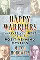 Book cover of: Happy Warriors. By: Mitch Horowitz