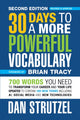 Book cover of: 30 Days to a More Powerful Vocabulary 2nd Edition. By: Dan Strutzel