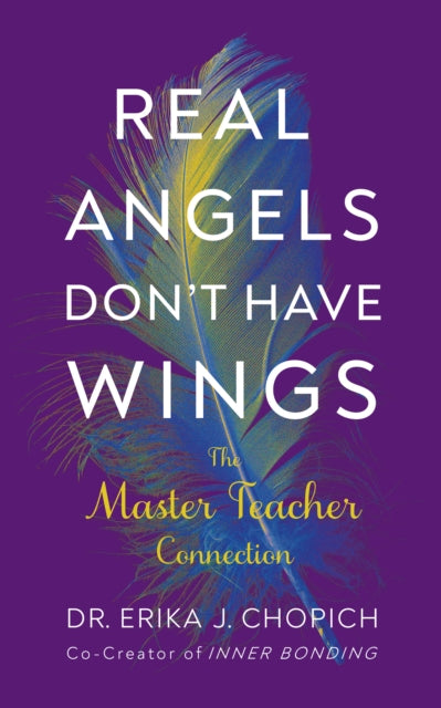 Book cover of: Real Angels Don't Have Wings