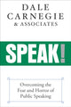 Book cover of: Speak!. By: The Dale Carnegie Organization