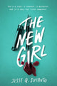Book cover of: The New Girl. By: Jesse Q. Sutanto