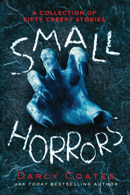 Book cover of: Small Horrors. By: Darcy Coates