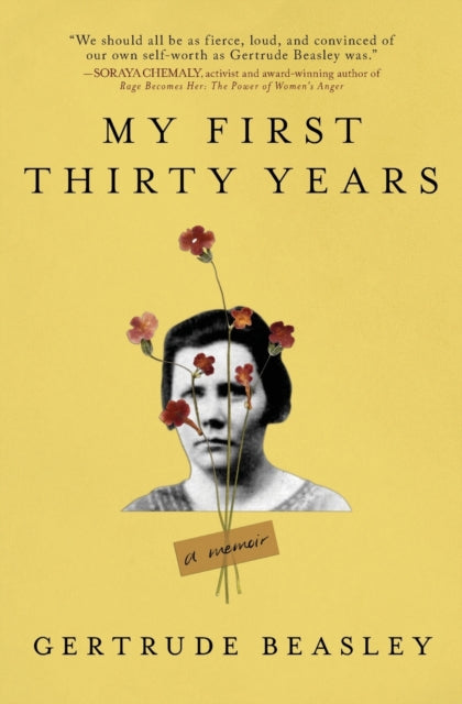 Book cover of: My First Thirty Years. By: Gertrude Beasley