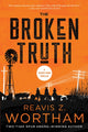 Book cover of: Broken Truth. By: Reavis Z. Wortham