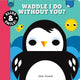 Book cover of: Slide and Smile: Waddle I Do Without You?. By: Natalie Marshall
