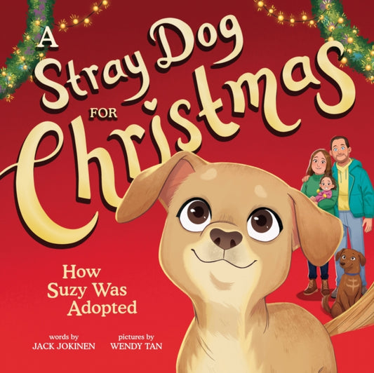 Book cover of: Stray Dog for Christmas. By: Jack Jokinen