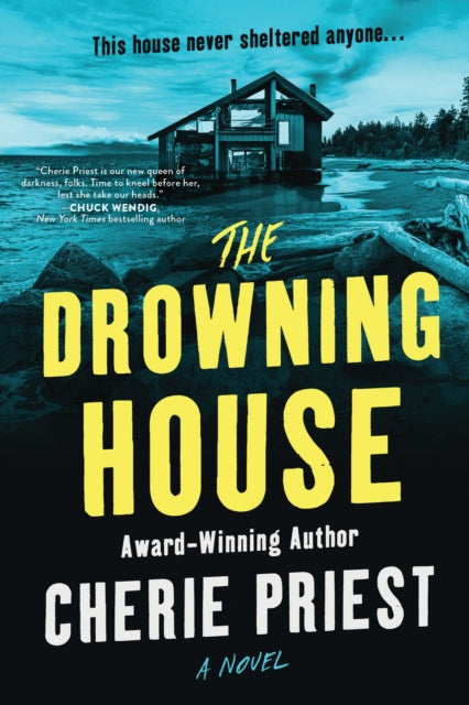 Book cover of: Drowning House. By: Cherie Priest