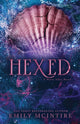 Hexed, INSTANT #1 SUNDAY TIMES BESTSELLER: A Dark Contemporary Romance 9781728297408 Emily McIntire