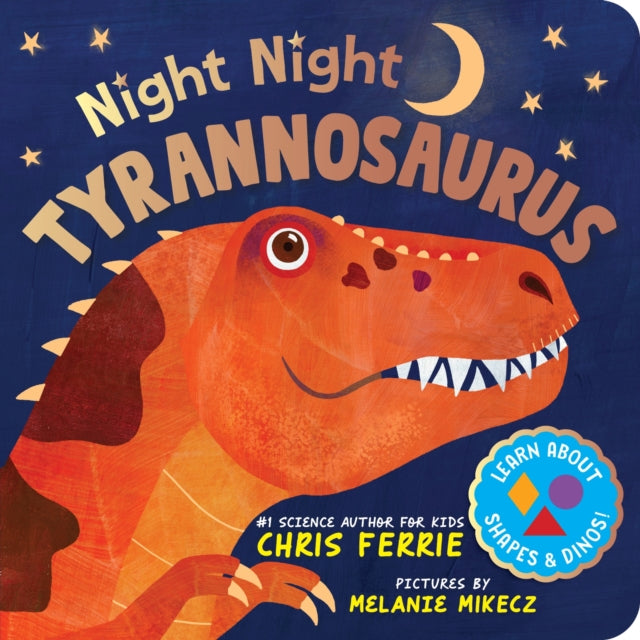 Night Night Tyrannosaurus 9781728297590 Chris Ferrie
