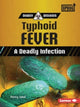 Book cover of: Typhoid Fever. By: Percy Leed