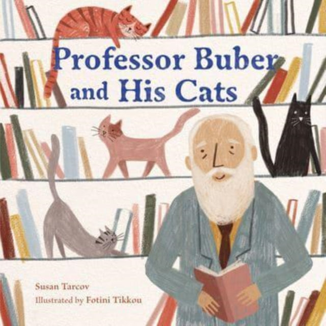 Book cover of: Professor Buber and His Cats. By: Susan Tarcov