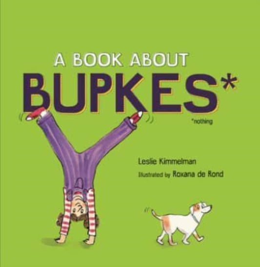 Book cover of: Book about Bupkes. By: Leslie Kimmelman