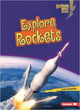 Book cover of: Explore Rockets. By: Lola M. Schaefer
