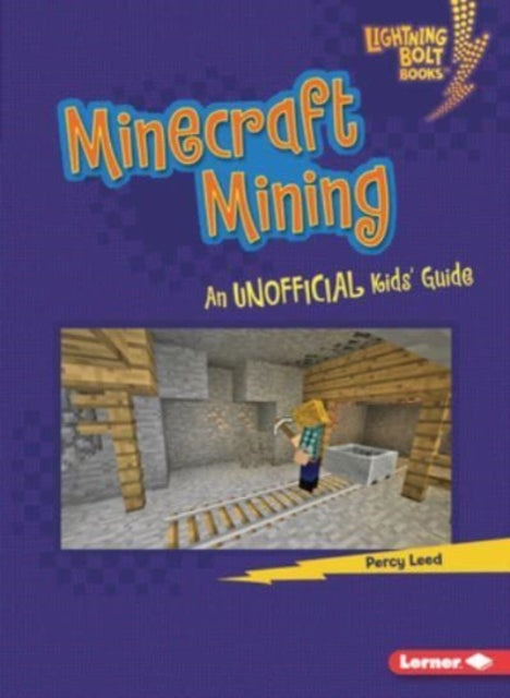 Book cover of: Minecraft Mining. By: Percy Leed