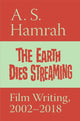 Book cover of: Earth Dies Streaming. By: A.S. Hamrah